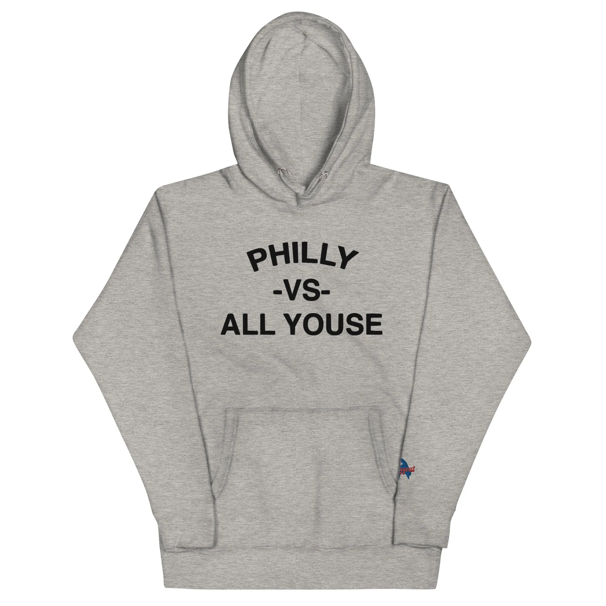 "Philly vs. All Youse" Embroidered Hoodie